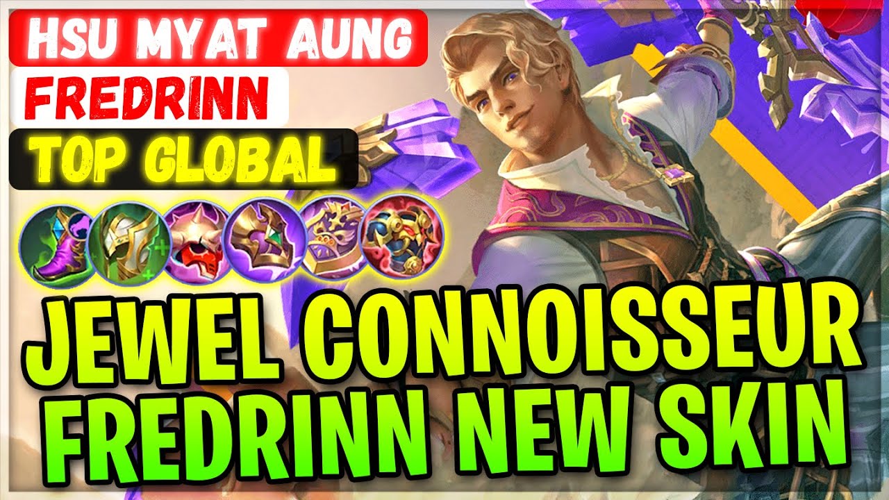 Jewel Connoisseur Fredrinn, New Skin Gameplay [ Top Global Fredrinn ...