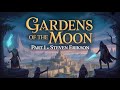 Malazan Book of the Fallen Book 1   Gardens of the Moon part1 by Steven Erikson