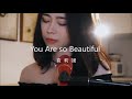 魅力女声实力翻唱《You Are So Beautiful》，这么经典的英文歌，你一定听过！【袁莉媛】