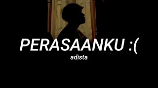 LIRIK LAGU || ketika kau tertawa ku pandang dengan pasti (PERASAANKU - ADISTA) cover agusriansyah