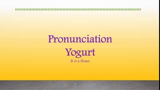 “Yogurt” Word Pronunciation
