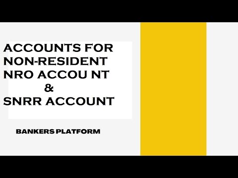ACCOUNT FOR NON-RESIDENT | NRO & SNRR ACCOUNT