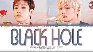 Bang Chan, I.N 'Black Hole' | [SKZ-RECORD] Lyrics [Color Coded Han_Rom_Eng] | ShadowByYoongi
