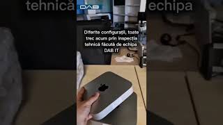 🍏 Mac Mini-uri proaspăt intrate în stoc.Acum sunt la inspecția tehnică făcută de echipa DAB IT. 🔧