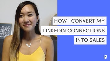 How I Convert My LinkedIn Connections into Sales