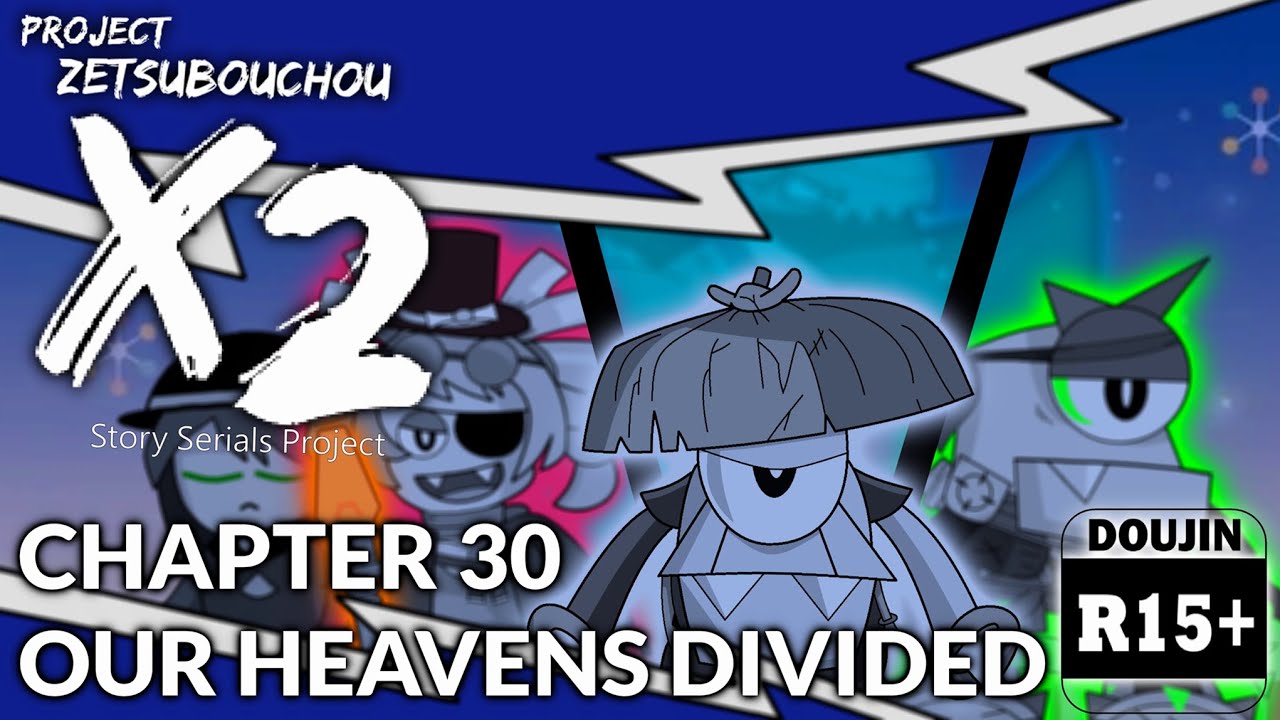 Our Heavens Divided | Mixels Project x2 Chapter 30 FINALE (Story Serials Project)