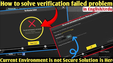 Security Verification Failed Solution is Here | Current environment is not secure problem solved 💯