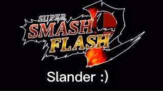 SSF2 Main Slander (but it isnt the full roster cause im lazy :/)