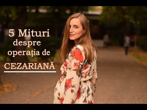 Video: 10 Mituri Despre Cezariană