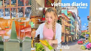vietnam diaries 🇻🇳 first day in hanoi, eating our way through the city 🥥 coconut coffee