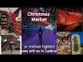 Come with me to a German Christmas Market | 2 million + lights?!