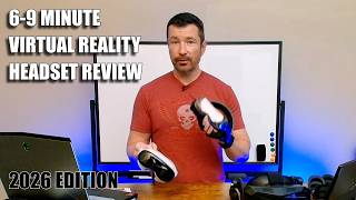 6-9 Minute VR Headset Review - Which Is Best in 2026