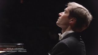 Lugansky - Rachmaninoff, Préludes - Op. 3, 23, & 32 (Selection)
