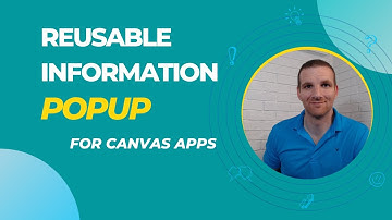 Power Apps - Reusable Information Popup