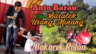 Anto Barau, Baralek Urang Minang, Lagu Bakarek Rotan