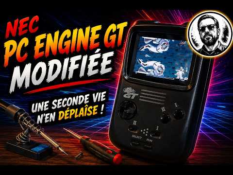 Console PC-Engine GT Modifiée. La Rolls Royce des portable toujours au top !