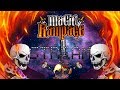 -= Magic Rampage Stream #3 =-