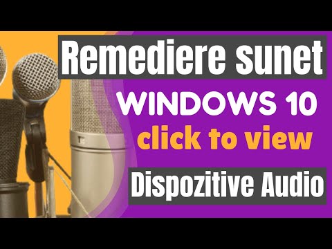 Remediere probleme cu sunet in Windows 10
