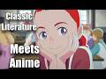 When Classic Literature Is Reborn As ANIME Anne Shirley 