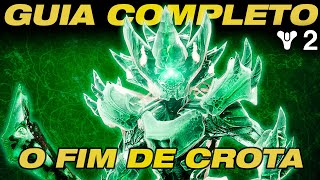 GUIA COMPLETO! COMO FAZER O FIM DE CROTA FÁCIL - Destiny 2 (Catalisador, Baús Secretos e Desafios)