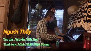 Người Thầy - Nhạc và lời: Nguyễn Nhất Huy - Thiền ca Nhạc sĩ Cù Minh Nhật