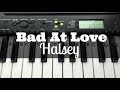 Bad At Love - Halsey | Easy Keyboard Tutorial With Notes
