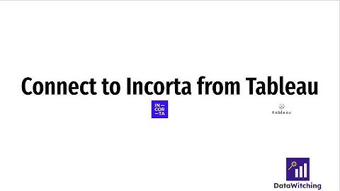 Connect to Incorta from Tableau