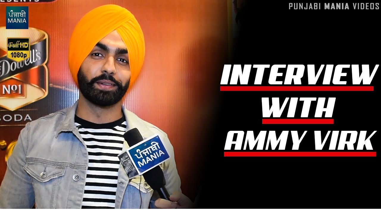 Ammy Virk | Yaaran Di No. 1 Yaari | Exclusive Interview