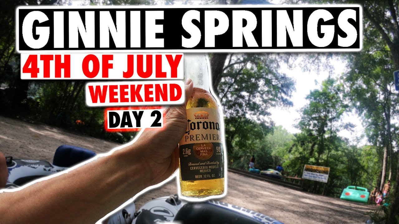 Ginnie Springs 4th of July Weekend 2021 Day 2 YouTube