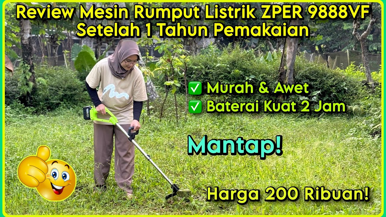 Review Mesin Potong Rumput Baterai ZPER 9888VF Setelah 1 Tahun | Mesin Rumput Listrik 200 Ribuan
