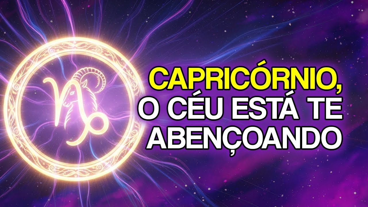 Deus Está PREVENDO Riqueza e Abundância Para CAPRICÓRNIO em Breve