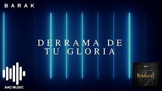 Video-Miniaturansicht von „Derrama De Tu Gloria - BARAK“