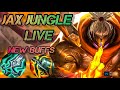 New Buffs for Jax Jungle Live - League of legends #jax