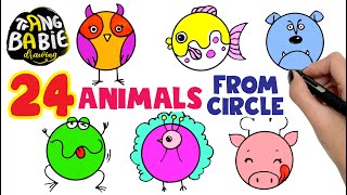 How to draw 24 Animals from Circle Shape | Draw Animals Easy