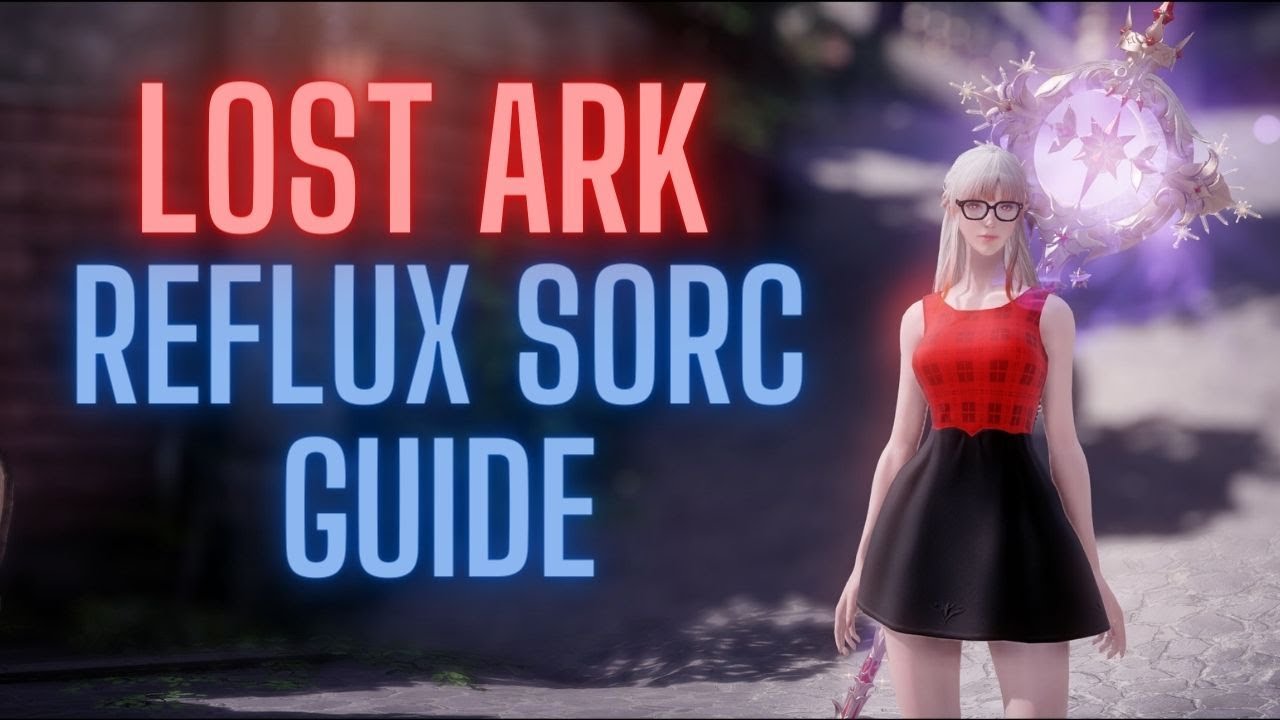 Lost Ark Reflux Sorc Guide EASY TIP TO MAINTAIN MP EARLY GAME YouTube