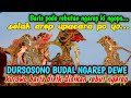 Dursosono Ndisiki Durmogati Baris Ngarep Dewe Selak Arep Upacara Dursosono Ndisiki Durmogati Baris Ngarep Dewe Selak Arep Upacara