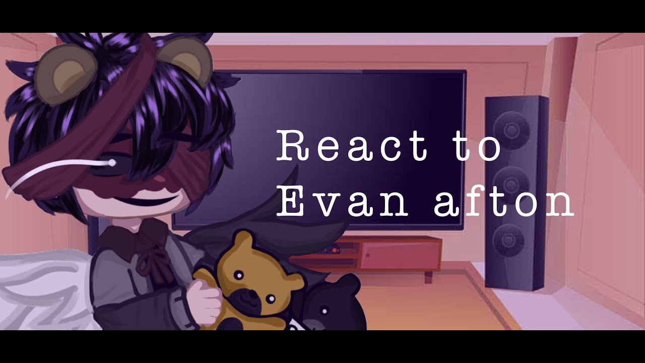 Demon slayer reacts to Evan afton 2/5