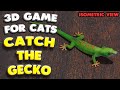 3d game for cats  catch the gecko isometric view  4k 60 fps stereo sound