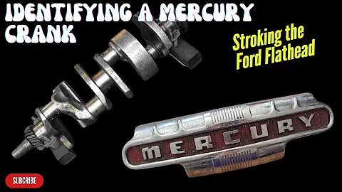 Identifying a Mercury Crank and Stroking the Flathead Ford