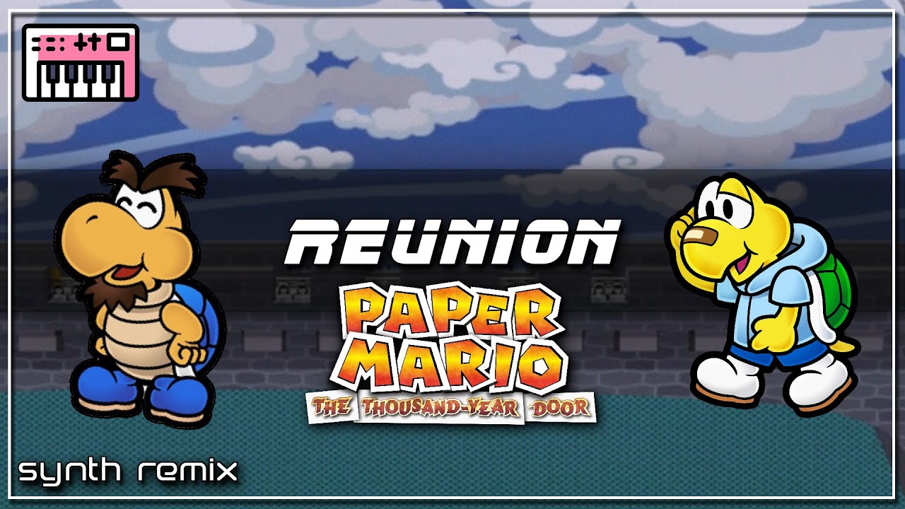 Paper Mario: TTYD - Reunion (Synth Remix) || metro libra