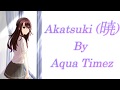 Akatsuki By Aqua Timez (short vers)