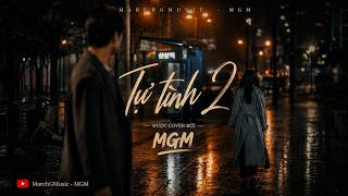 🎧 Tự Tình 2  | MGM Cover | Deep Chill Version #chill #vibes #music #deep #cover