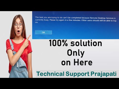 Solved: The task you are trying to do can't be completed because Remote Desktop services is