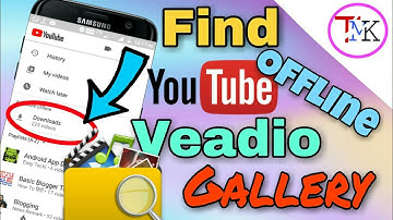 How to Find/Get Youtube Offline Video In Gallery or SD Card File Manager