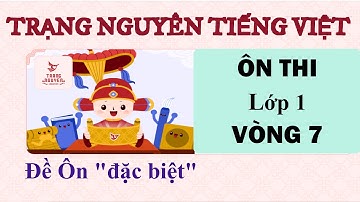 TNTV 2024 2025 -  ÔN LUYỆN ĐẶC BIỆT  Lớp 1 vòng 7 năm học 2024 - 2025