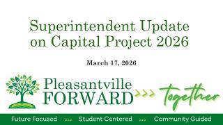 Pleasantville Forward Together, Capital Project 2026