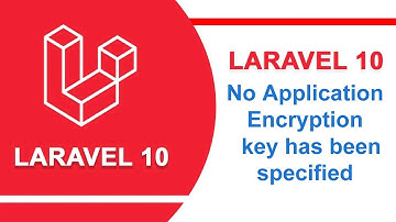 No application encryption key has been specified laravel 10 | Laravel tutorial