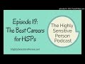 The Best Careers for Highly Sensitive People