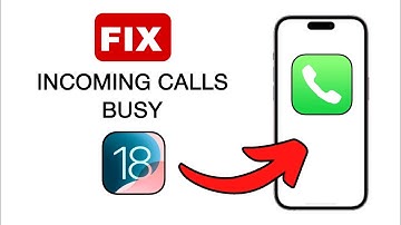 How To Fix Incoming Call Busy Problem On iPhone (iOS 18)