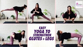 Yoga For Strengthening Legs & Glute At Home Exercises For Leg & Thighs